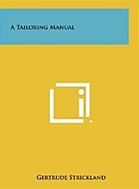 A Tailoring Manual (Hardcover)