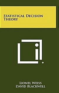 Statistical Decision Theory (Hardcover)