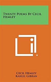 Twenty Poems by Cecil Hemley (Hardcover)