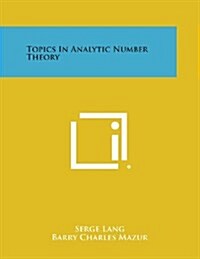 Topics in Analytic Number Theory (Paperback)