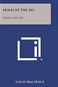 Holes in the Sky: Poems, 1944-1947 (Paperback)