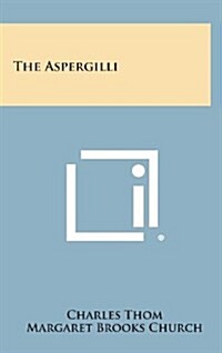 The Aspergilli (Hardcover)