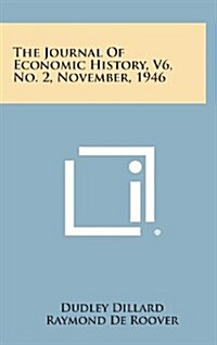 The Journal of Economic History, V6, No. 2, November, 1946 (Hardcover)