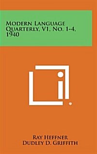 Modern Language Quarterly, V1, No. 1-4, 1940 (Hardcover)