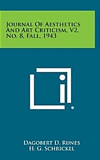 Journal of Aesthetics and Art Criticism, V2, No. 8, Fall, 1943 (Hardcover)