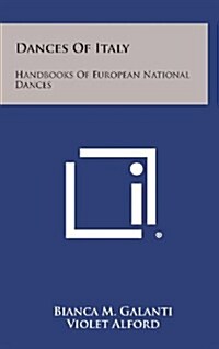 Dances of Italy: Handbooks of European National Dances (Hardcover)