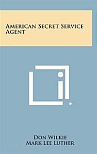 American Secret Service Agent (Hardcover)