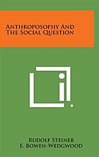 Anthroposophy and the Social Question (Hardcover)