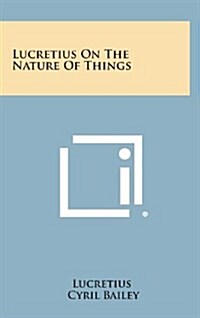 Lucretius on the Nature of Things (Hardcover)