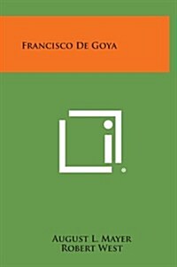 Francisco de Goya (Hardcover)