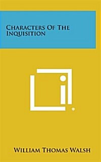 Characters of the Inquisition (Hardcover)
