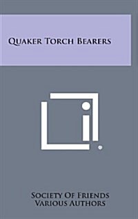 Quaker Torch Bearers (Hardcover)