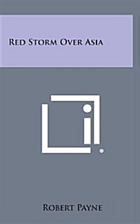 Red Storm Over Asia (Hardcover)