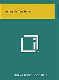 Myths of the Hero (Hardcover)