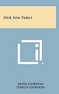 Our Son Pablo (Hardcover)