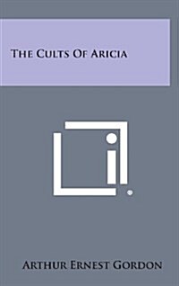 The Cults of Aricia (Hardcover)