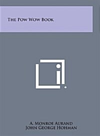 The POW Wow Book (Hardcover)