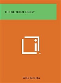 The Illiterate Digest (Hardcover)