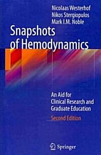 Snapshots of Hemodynamics: An Aid for Clinical Research and Graduate Education (Paperback, 2)