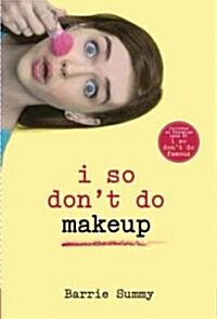 I So Dont Do Makeup (Paperback)