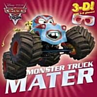 Monster Truck Mater [With 3-D Glasses] (Paperback)