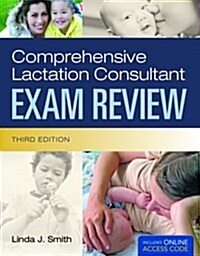 Comprehensive Lactation Consultant Exam Review [With Access Code] (Paperback, 3)