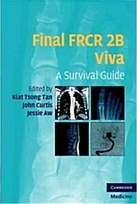 Final FRCR 2B Viva : A Survival Guide (Paperback)