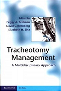Tracheotomy Management : A Multidisciplinary Approach (Paperback)