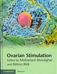 Ovarian Stimulation (Hardcover)