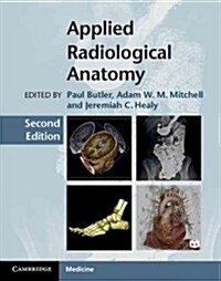 Applied Radiological Anatomy (Hardcover, 2 Rev ed)