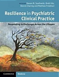 Resilience and Mental Health : Challenges Across the Lifespan (Hardcover)