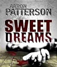 Sweet Dreams (a Mark Appleton Thriller) (Paperback)