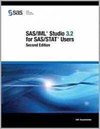 SAS/IML Studio 3.2 for SAS/STAT Users (Paperback, 2nd)