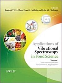 Applications of Vibrational Spectroscopy in Food Science, 2 Volume Set (Hardcover)