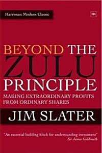 Beyond the Zulu Principle (Hardcover)