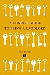 The Landlords Handbook : An Essential Guide to Successful Residential Letting (Paperback)
