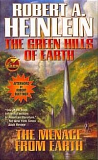 The Green Hills of Earth & the Menace from Earth: N/A (Mass Market Paperback)