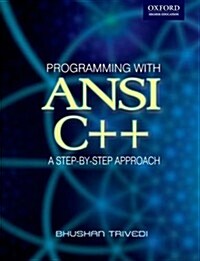 Programming with ANSI C++: A Step-By-Step Approach (Paperback)