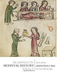 Readings in Medieval History, Volume I: The Early Middle Ages (Paperback, 4)