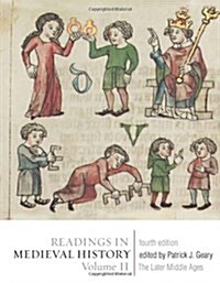 Readings in Medieval History, Volume II: The Later Middle Ages (Paperback, 4)