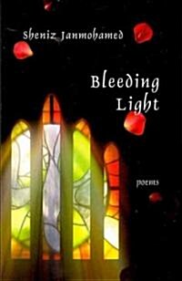 Bleeding Light (Paperback)