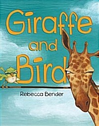 Giraffe and Bird (Hardcover)