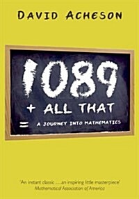 1089 and All That : A Journey into Mathematics (Paperback)