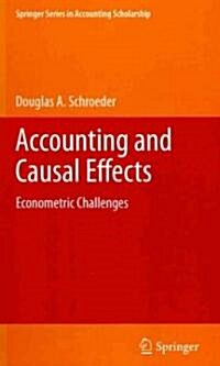 Accounting and Causal Effects: Econometric Challenges (Hardcover, 2010)