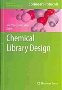 Chemical Library Design (Hardcover)