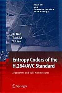 Entropy Coders of the H.264/Avc Standard: Algorithms and VLSI Architectures (Hardcover, 2011)