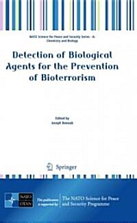 Detection of Biological Agents for the Prevention of Bioterrorism (Hardcover)