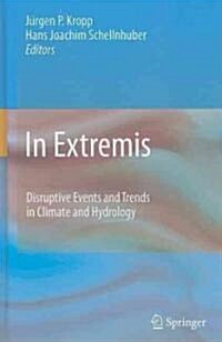 In Extremis: Disruptive Events and Trends in Climate and Hydrology (Hardcover)