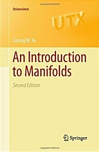 An Introduction to Manifolds (Paperback, 2, 2011)