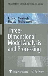 Three-Dimensional Model Analysis and Processing (Hardcover, 1st)